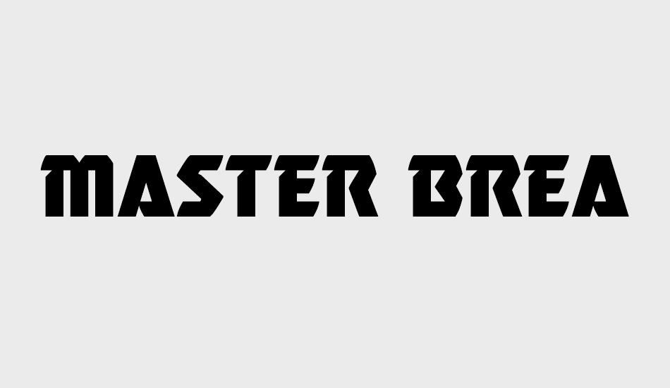 Master Breaker font big