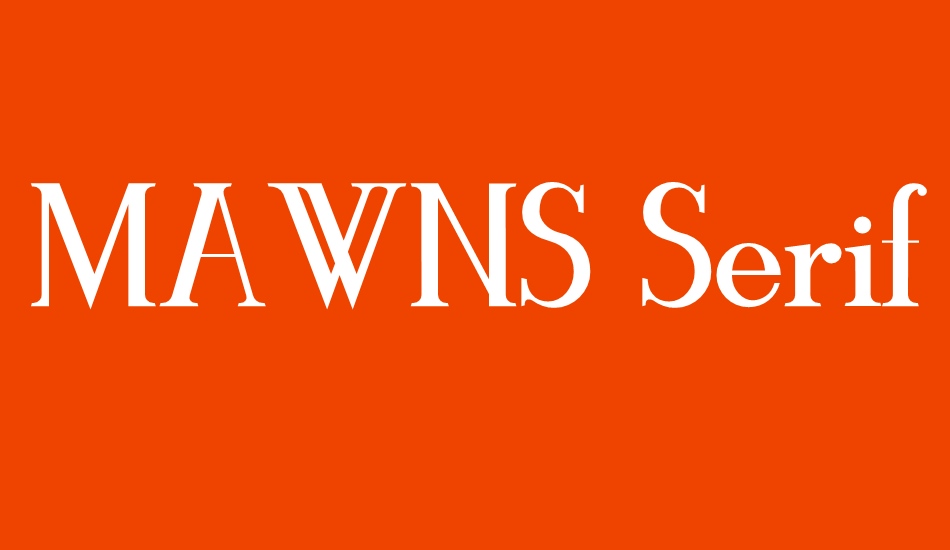 MAWNS Serif font big