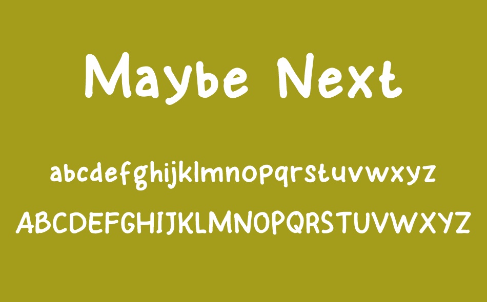 Maybe Next font