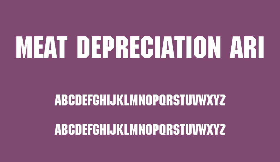 Meat Depreciation Aristocracy font