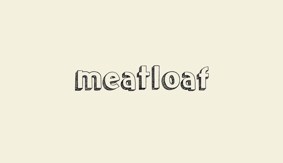 meatloaf font big
