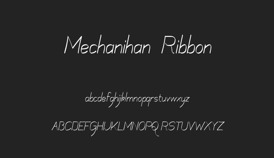 Mechanihan Ribbon font