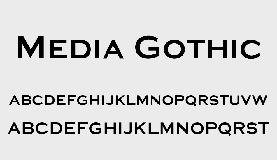 Media Gothic font