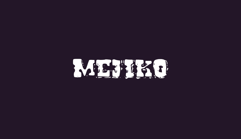 Mejiko font big