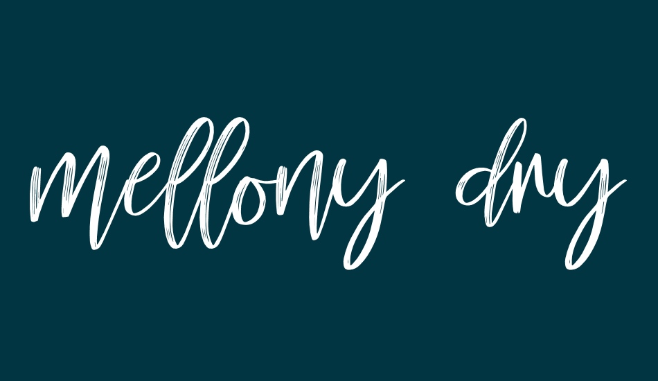 mellony dry brush font big