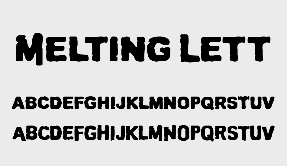 Melting Letter font