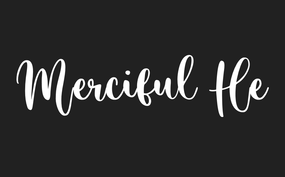 Merciful Heart font big