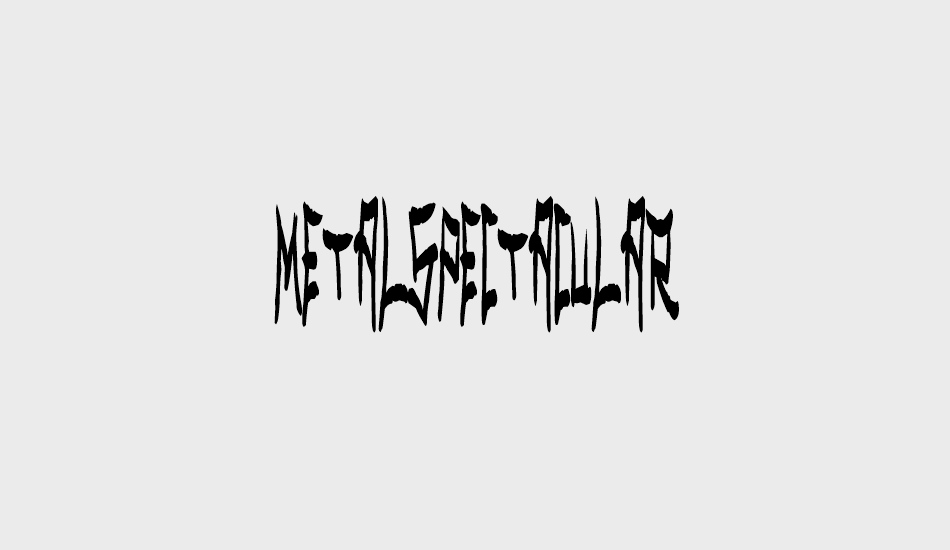 MetalSpectacular font big