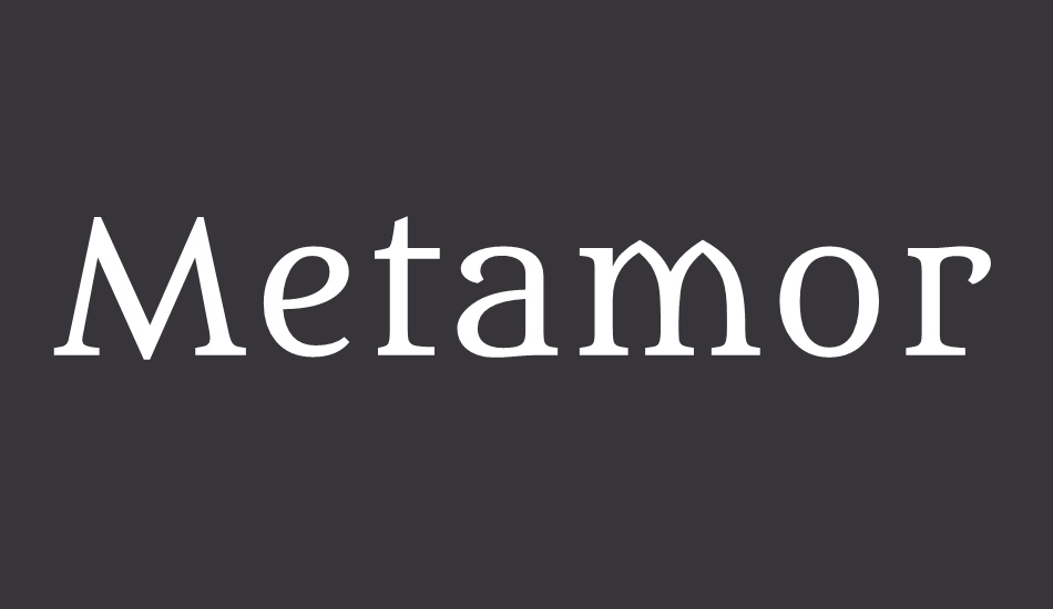 Metamorphous font big