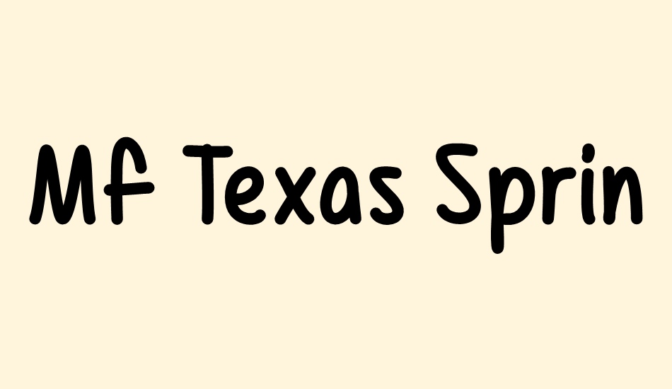 Mf Texas Spring font big