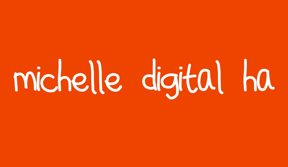 michelle digital handwritten font big