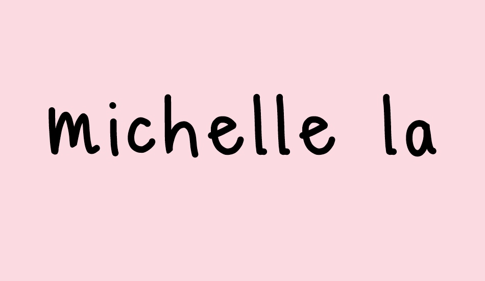 michelle lazy hand font big