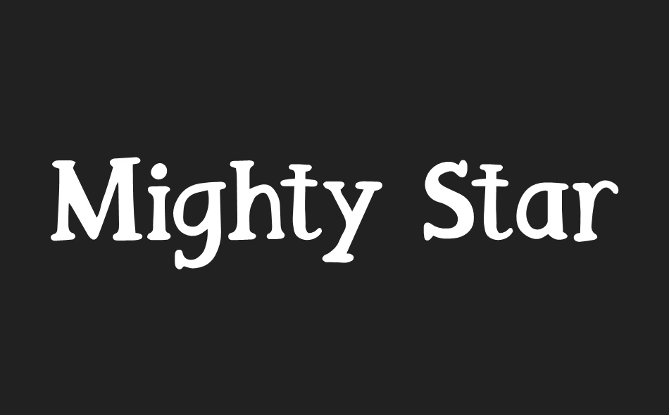 Mighty Star font big