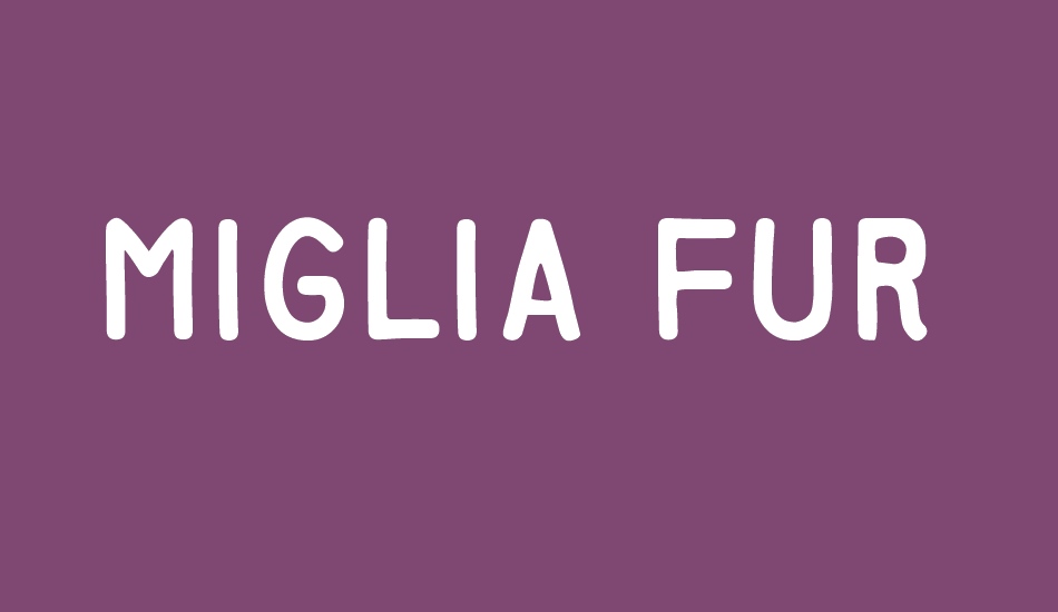 Miglia Fur font big