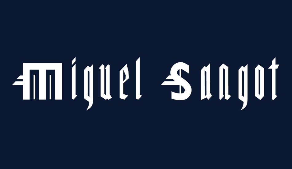 Miguel Sangotisch font big