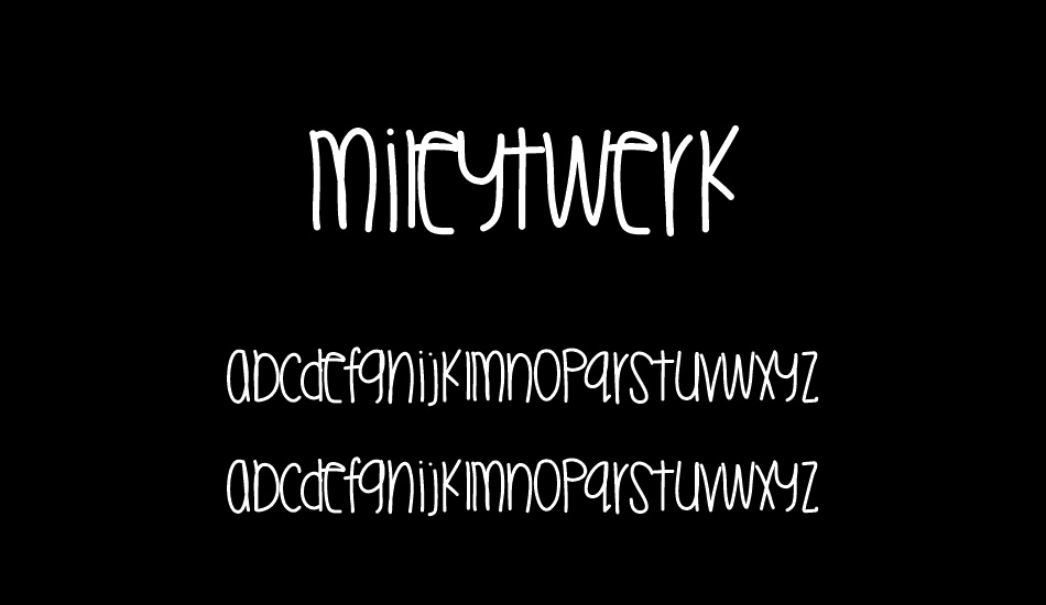 MileyTwerk font
