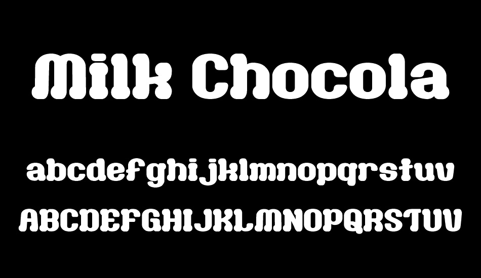 Milk Chocolate__G font