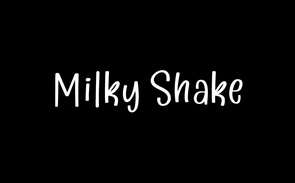 Milky Shake font big