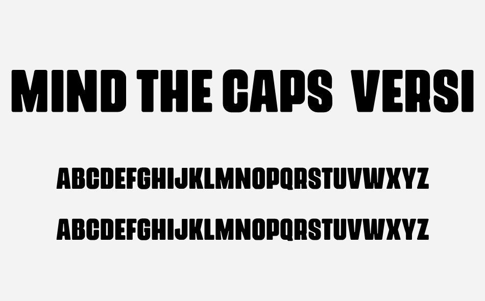 Mind The Caps font