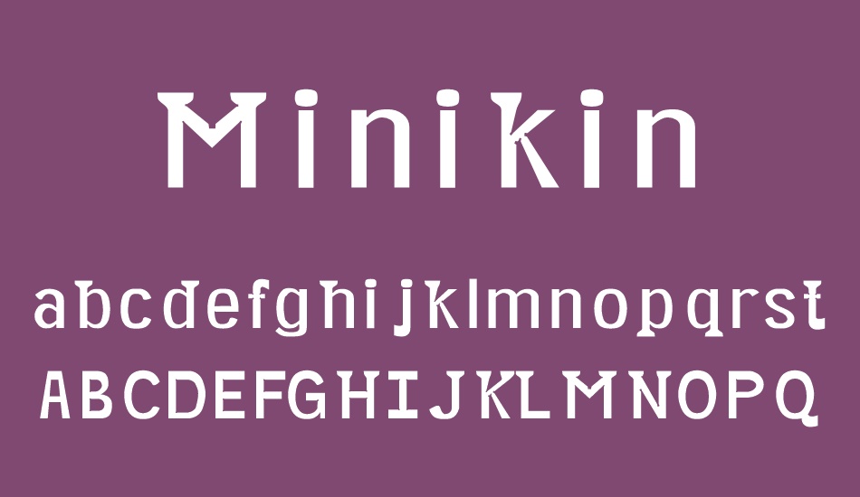 Minikin font