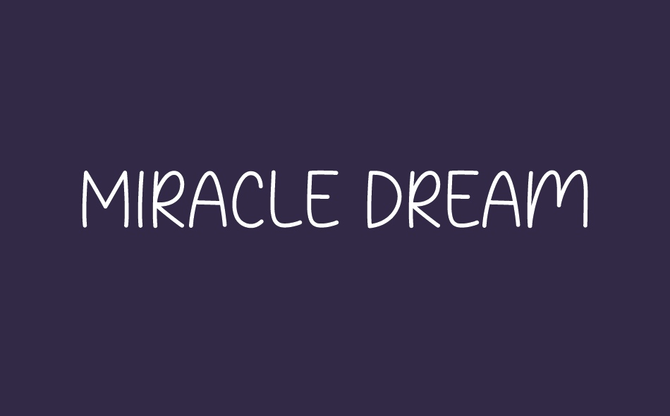 Miracle Dream font big