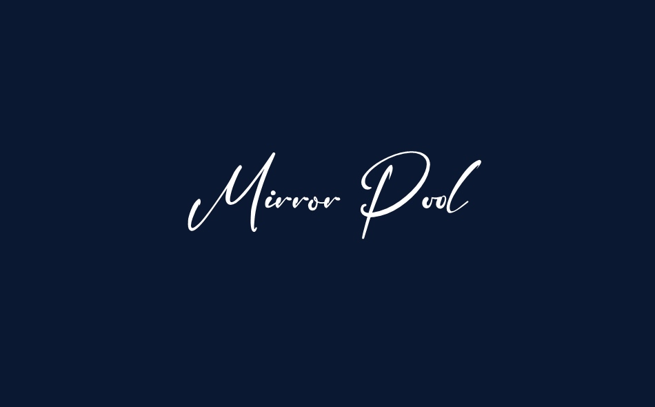 Mirror Pool font big