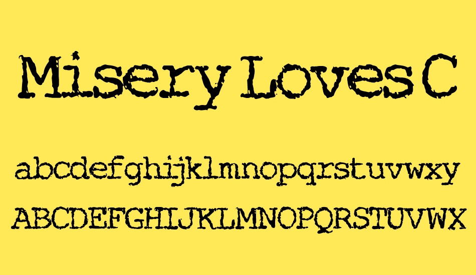 Misery Loves Company font