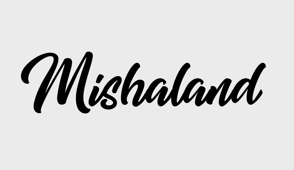 Mishaland font big