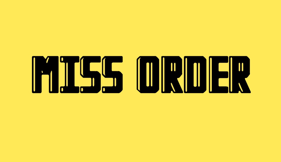 Miss Order font big