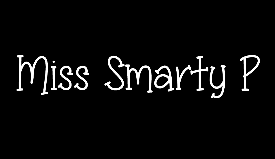 Miss Smarty Pants font big