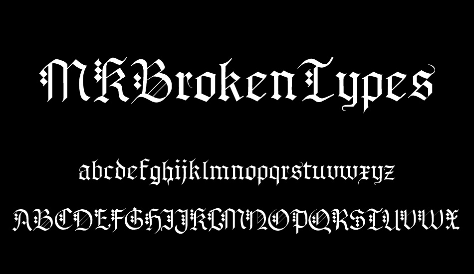 MKBrokenTypes font