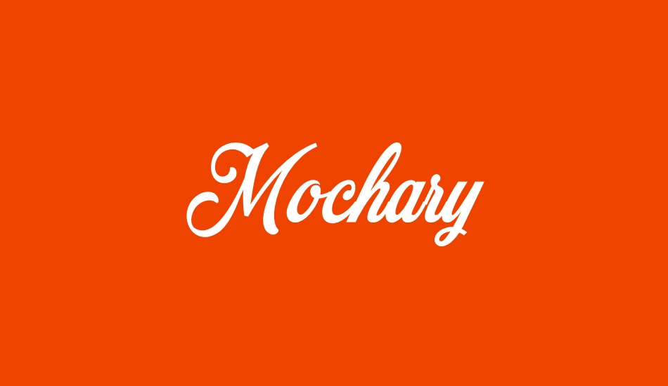 Mochary PERSONAL USE ONLY font big