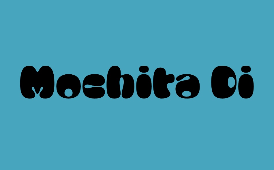 Mochita Display font big