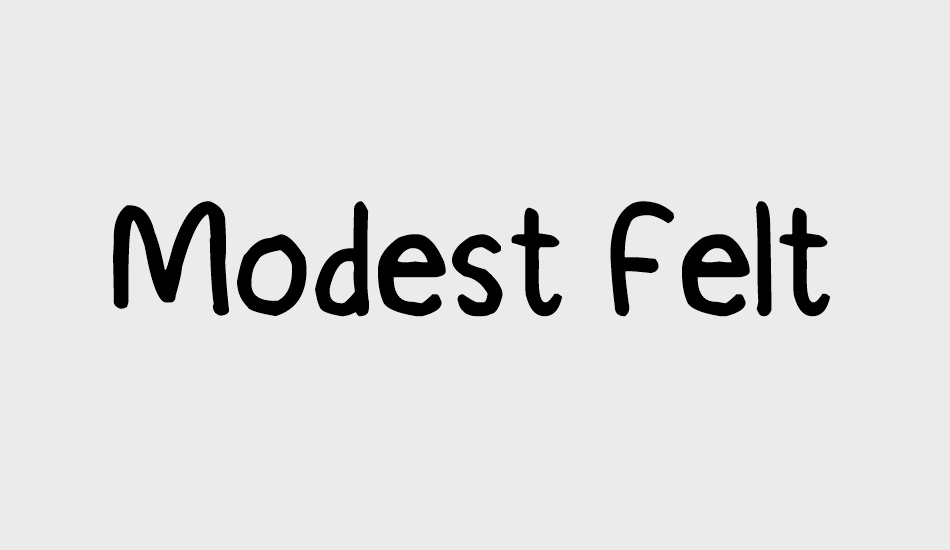 Modest Felt font big