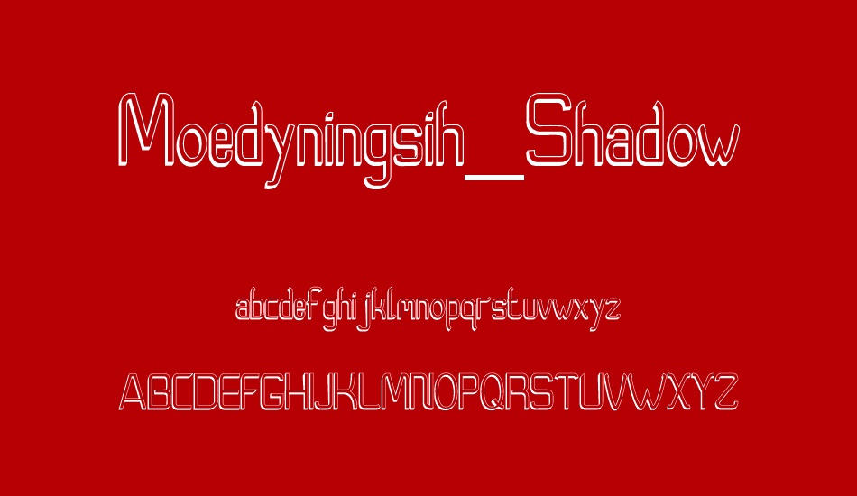 Moedyningsih_Shadow font