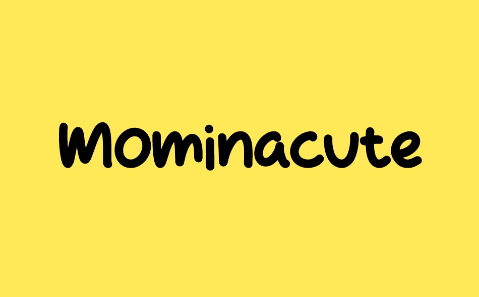 Mominacute font big