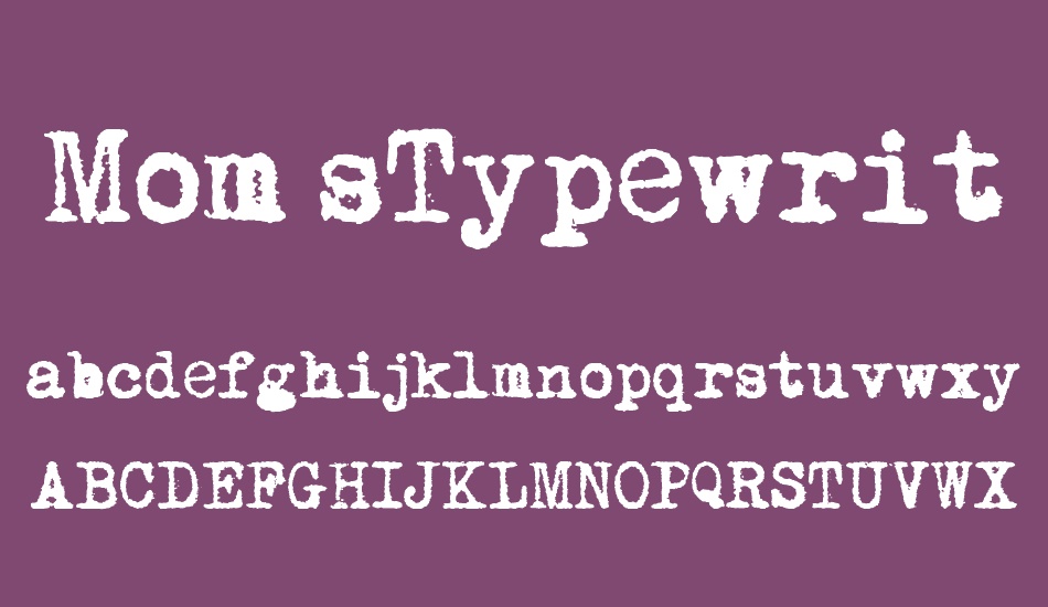 Mom´sTypewriter font