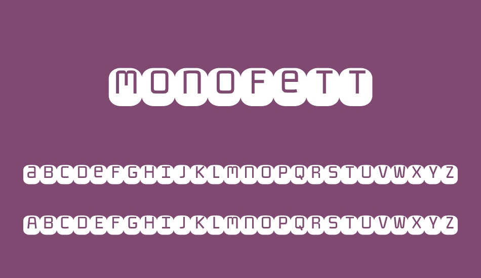 Monofett font