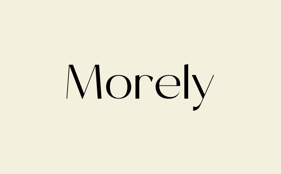 Morely font big