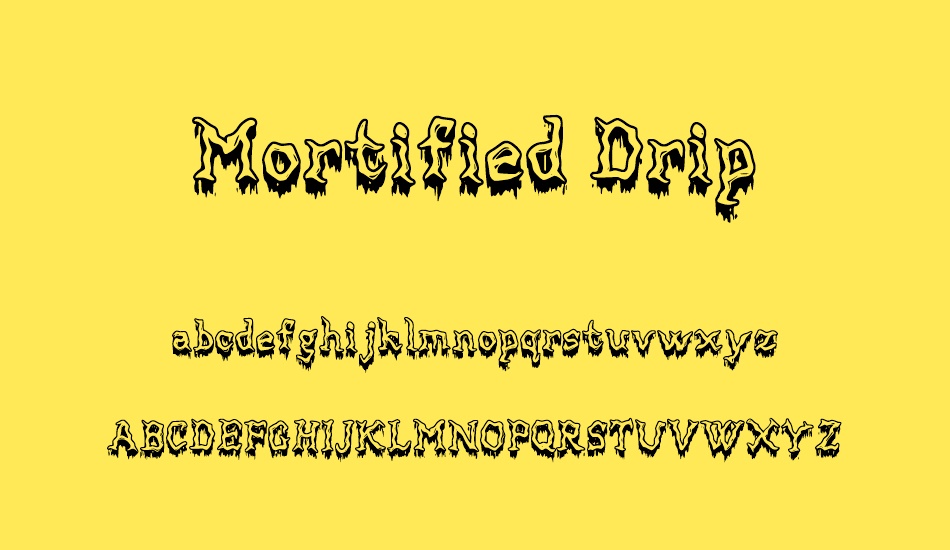 mortified-drip font