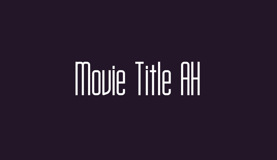 Movie Title AH font big