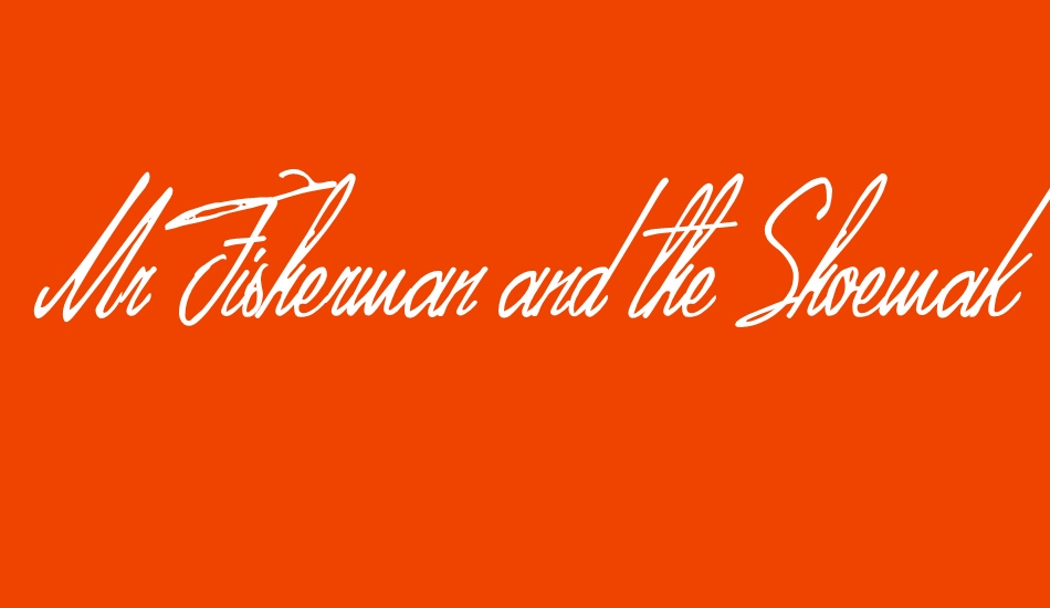 Mr Fisherman and the Shoemaker font big