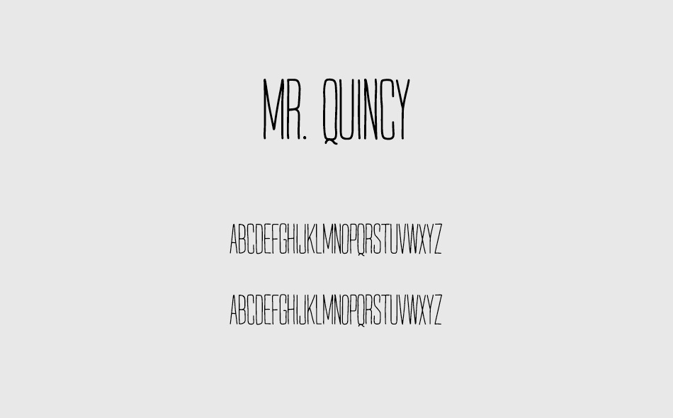Mr. Quincy font