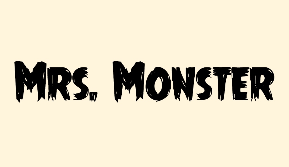 Mrs. Monster font big