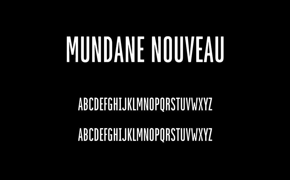 Mundane Nouveau font