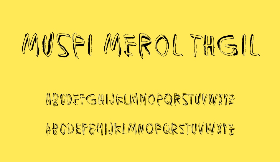 Muspi Merol Thgil font