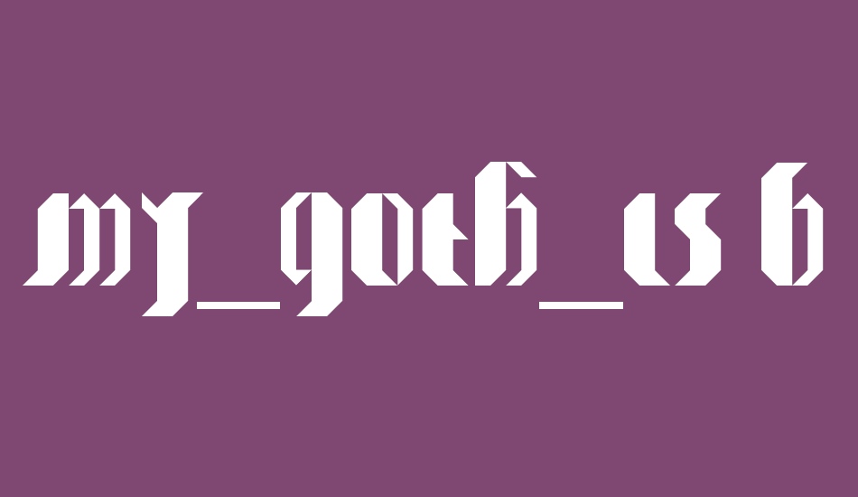 my_goth_is better font big