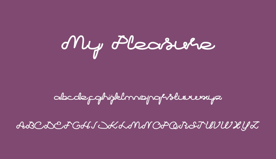 My Pleasure font
