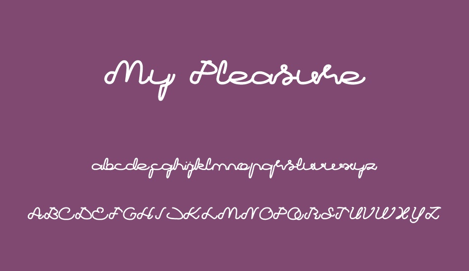 My Pleasure font