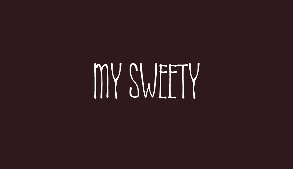 My Sweety font big